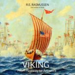Viking From Norway to America, Rasmus Rasmussen