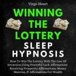 Winning The Lottery Sleep Hypnosis H..., Virgo Heart