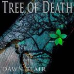 Tree of Death, Dawn Blair