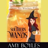 Southern Wands, Amy Boyles