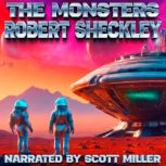 The Monsters, Robert Sheckley