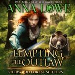 Tempting the Outlaw, Anna Lowe