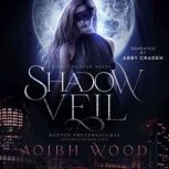Shadow Veil, Aoibh Wood