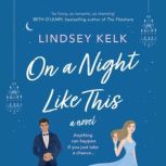 On a Night Like This, Lindsey Kelk
