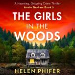 The Girls In The Woods, Helen Phifer