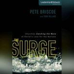 The Surge Churches Catching the Wave of Christ's Love for the Nations, Pete Briscoe