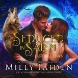 Seduced in Salem, Milly Taiden