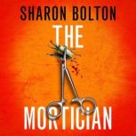 The Mortician, Sharon Bolton