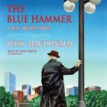 The Blue Hammer, Ross Macdonald