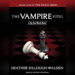 The Vampire King, Heather KilloughWalden
