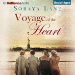 Voyage of the Heart, Soraya M. Lane