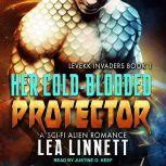 Her ColdBlooded Protector, Lea Linnett