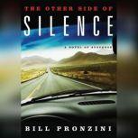 The Other Side of Silence A Novel of Suspense, Bill Pronzini