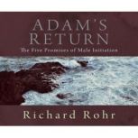 Adams Return, Richard Rohr, O.F.M.