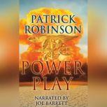 Power Play, Patrick Robinson