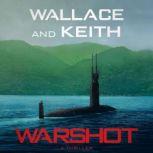 Warshot, Don Keith
