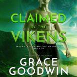 Claimed by the Vikens, Grace Goodwin