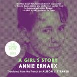 A Girls Story, Annie Ernaux
