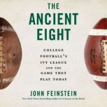 The Ancient Eight, John Feinstein