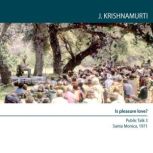 Is Pleasure Love?, Jiddu Krishnamurti