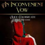 An Inconvenient Vow, Alice Coldbreath