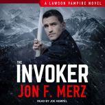 The Invoker, Jon F. Merz