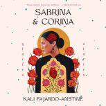 Sabrina & Corina Stories, Kali Fajardo-Anstine