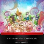 Alices Adventures in Wonderland, Lewis Carroll