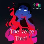 The Voice Thief, Marta Baonza Jerez