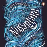 Nusantara, Heidi Shamsuddin