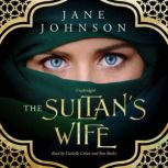 The Sultan's Wife, Jane Johnson