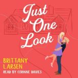 Just One Look, Brittany Larsen