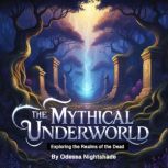 The Mythical Underworld, Odessa Nightshade