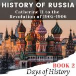 History of Russia, Days of History