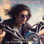 Death Sentence, Brian P Stewart