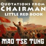 Quotations From Chairman, Mao TseTung