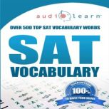 SAT Vocabulary AudioLearn, AudioLearn Content Team