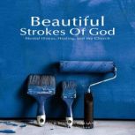The Beautiful Strokes of God, Allan Gallant