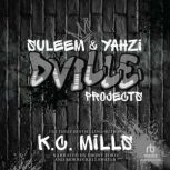 Suleem and Yahzi, K.C. Mills