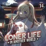 Loner Life in Another World Light No..., Shoji Goji