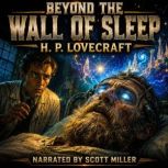 Beyond the Wall of Sleep, H. P. Lovecraft