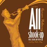 All Shook Up Music, Passion, and Politics, Carson Holloway
