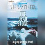 The Dead Stone, Vicki Steifel
