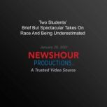 Two Students Brief But Spectacular T..., PBS NewsHour