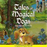 Tales of Magical Dogs, Layne Nicholls