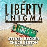 The Liberty Enigma, Steven Becker