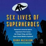 Sex Lives of Superheroes, Diana McCallum