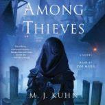 Among Thieves, M. J. Kuhn