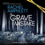 A Grave Mistake, Rachel Amphlett