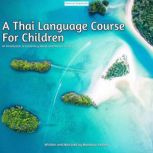 A Thai Language Course For Children, Namplao Khamp